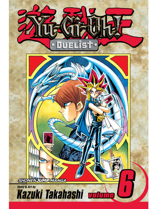 Title details for Yu-Gi-Oh!: Duelist, Volume 6 by Kazuki Takahashi - Available